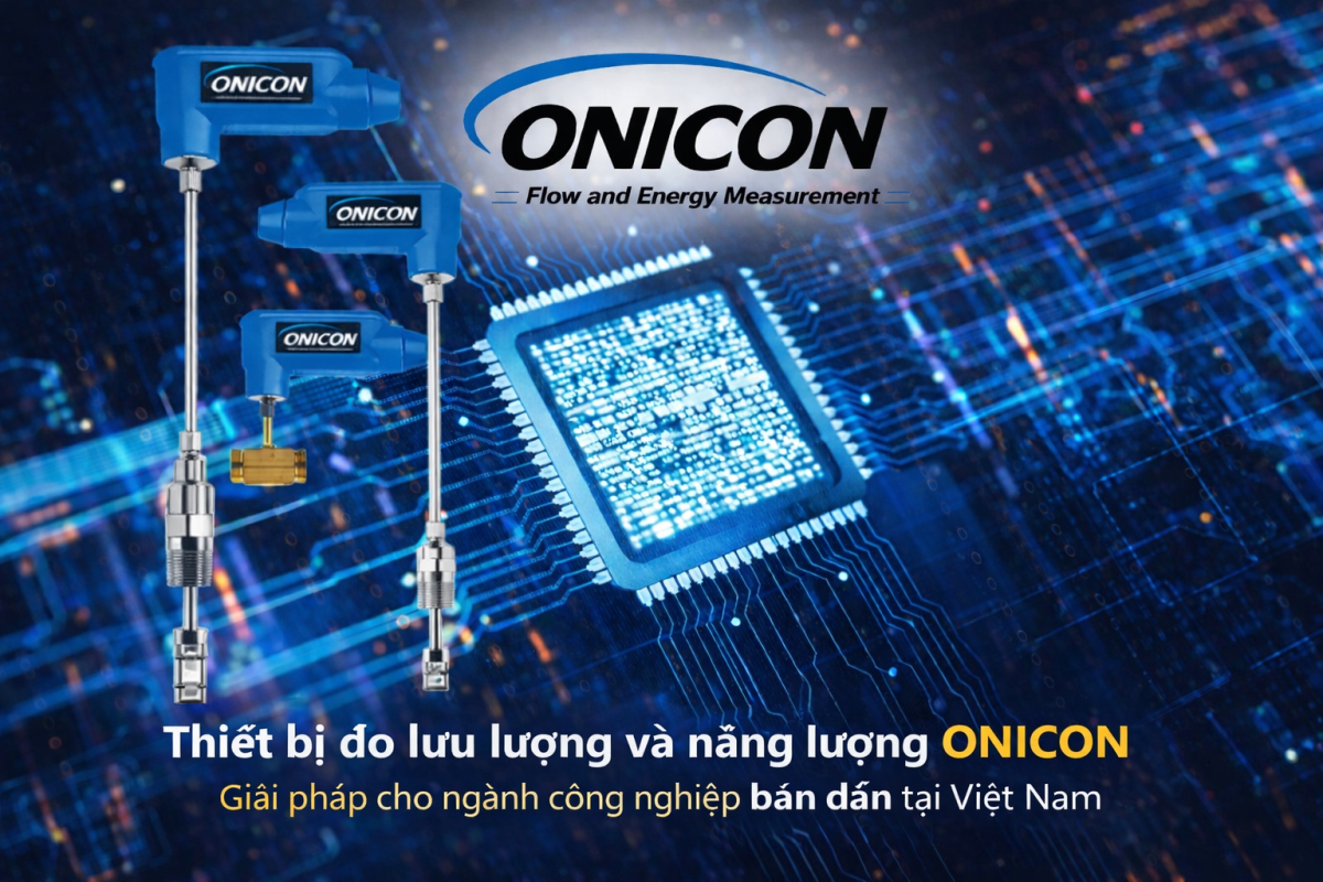 Giải pháp đo lưu lượng nước DI UPW chuẩn bán dẫn – Tối ưu hiệu suất với thiết bị từ ONICON Incorporated